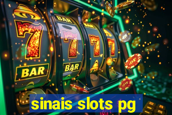 sinais slots pg